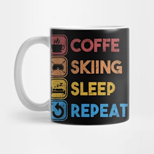 Coffe skiing slepp repeat skiing saying Mug